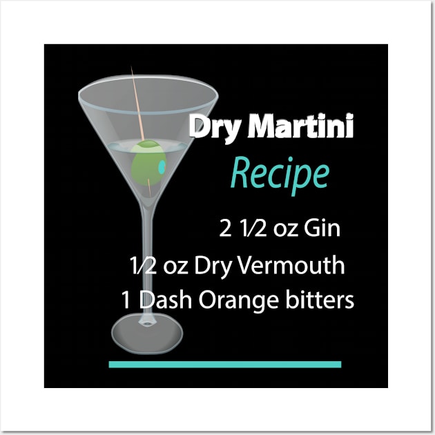 Dry martini recipe Wall Art by artsytee